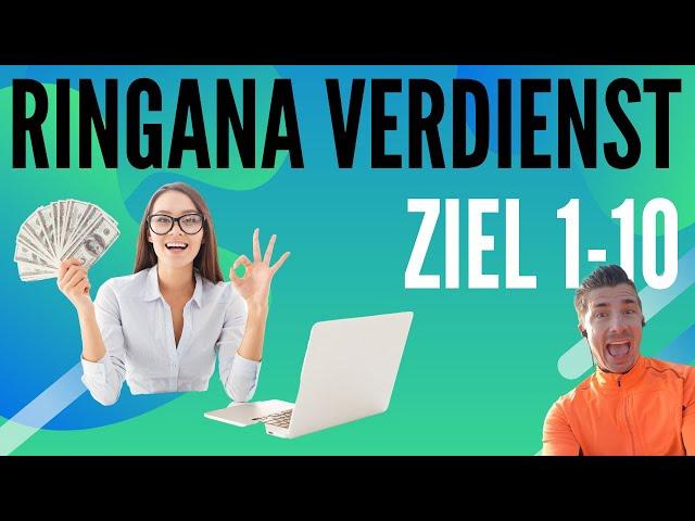 Ringana Verdienst in der Zielstufe 1, 2, 3, 4, 5, 6, 7, 8, 9 & 10