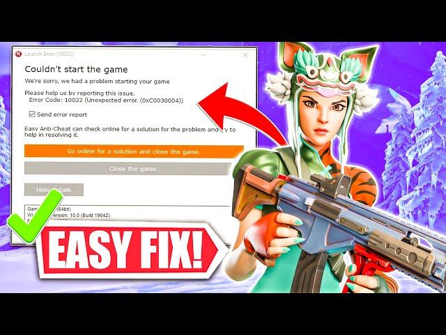 How To Fix Fortnite Launch Error(10022) Couldn't Start the Game| Fortnite EAC Unexpected Error Easy