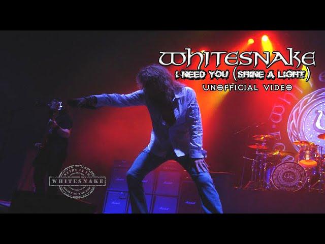 Whitesnake I Need You (Shine a Light) Unofficial Video