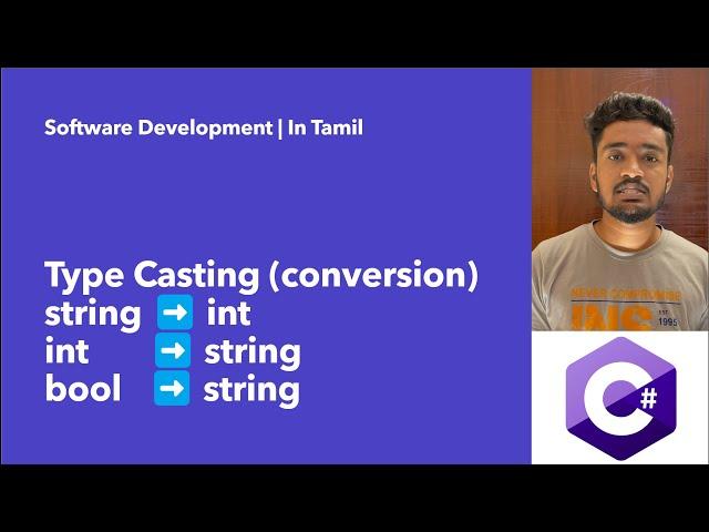 Type Casting int to string, string to int, bool to string so on in Tamil | C# tutorial for beginners