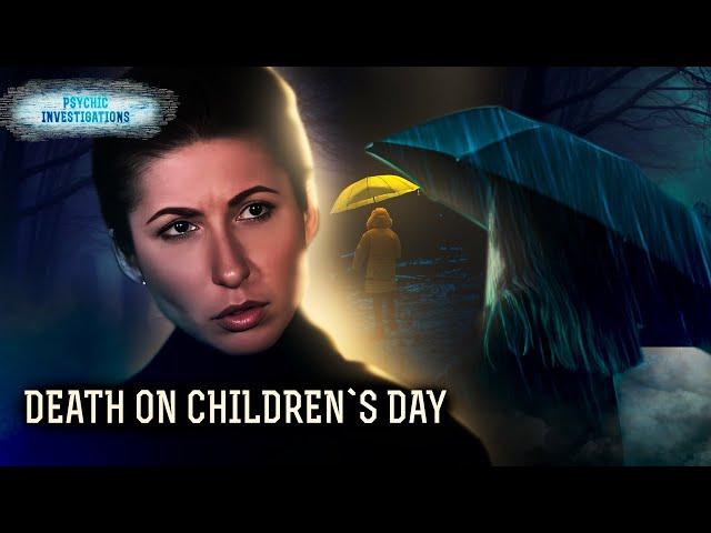 Death on Children’s Day. Part 1-2 – PSYCHIC INVESTIGATIONS | Paranormal | Scary