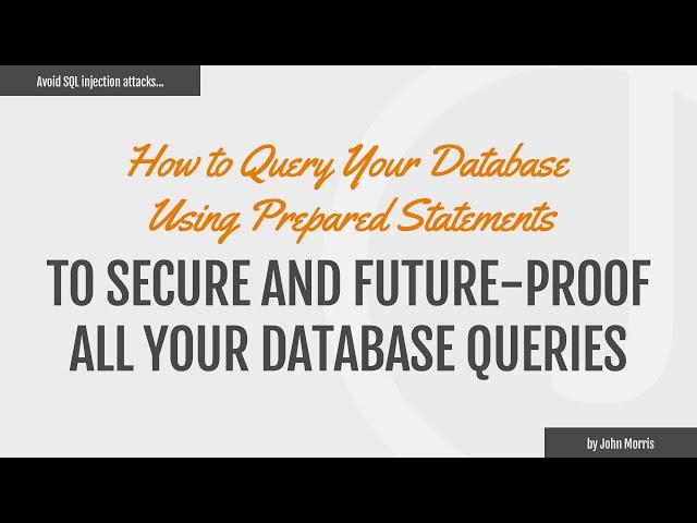 How to Query Your Database Using Prepared Statements With MySQLi and PDO