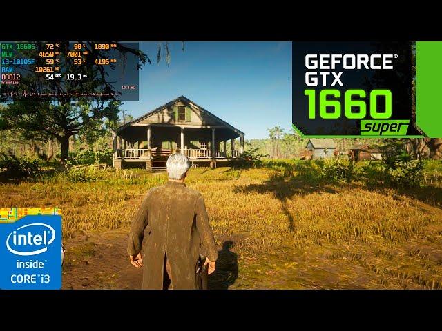 Red Dead Redemption 2 : GTX 1660 SUPER + i3-10105F