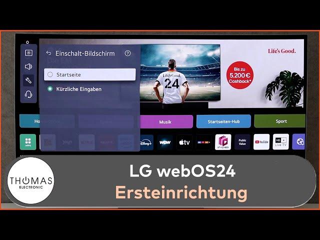 LG Ersteinrichtung und Vorstellung webOS24 – TV Line Up 2024 – nützliche Features und Einstellungen