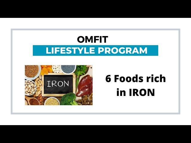 6 Foods Rich In IRON.