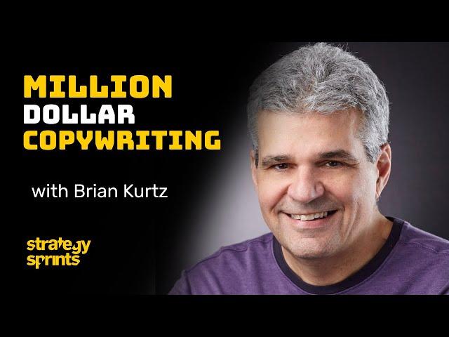 Million Dollar Copywriting, Brian Kurtz and Simon Severino | STRATEGY SPRINTS™ 282