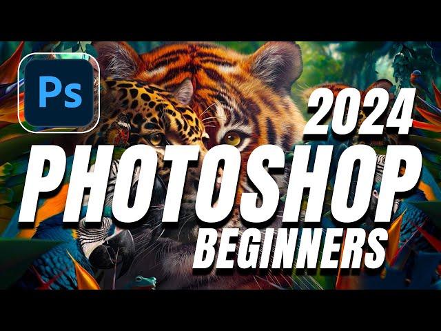 Photoshop Tutorial for Beginners 2024 | Photoshop Tutorial 2024 | Everything You NEED to KNOW!