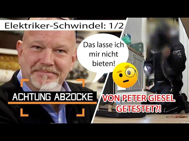 FRECHHEIT! Obskurer Elektriker mit Peter Giesels Namen auf Kundenfang! |Achtung Abzocke | Kabel Eins