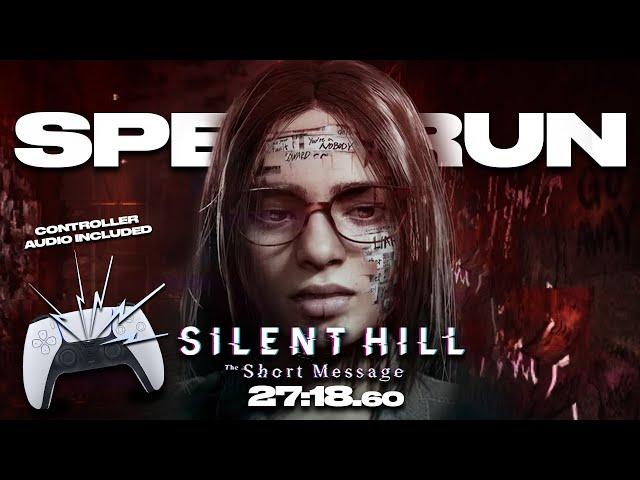 Silent Hill: The Short Message Speedrun - 27:18.60 (with Controller Audio included)