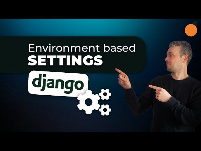 Environment-based Settings in Django Projects | django-environ | Setup for local/production/testing