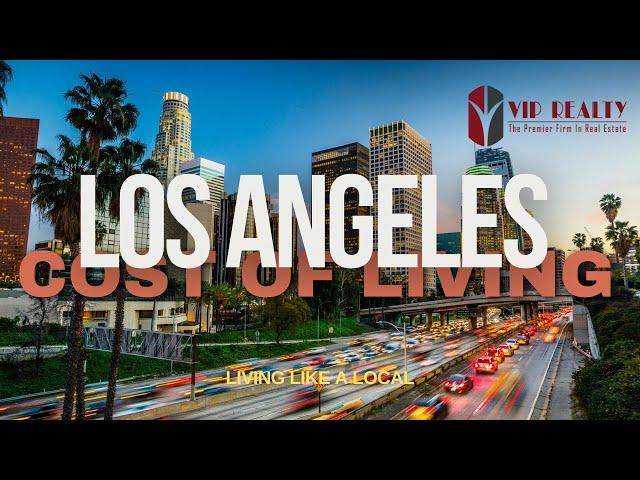 Cost of Living in Los Angeles { Housing, Entertainment & More }