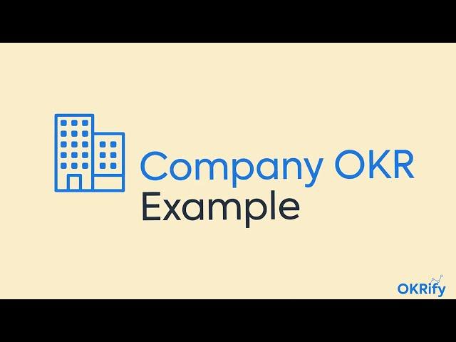 Company OKR Example