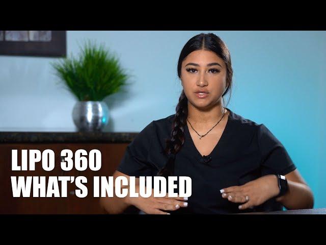 What does Lipo 360 Includes? | Plastic Surgery