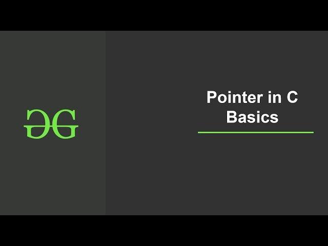 Pointers in C Basic | GeeksforGeeks