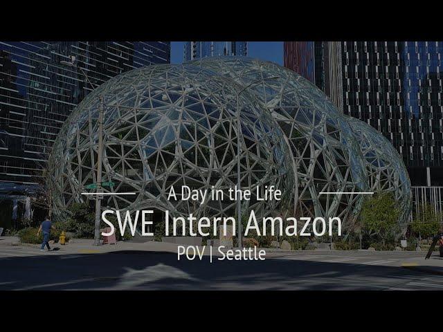 Day In the Life of a Software Engineer Intern | Amazon | Seattle