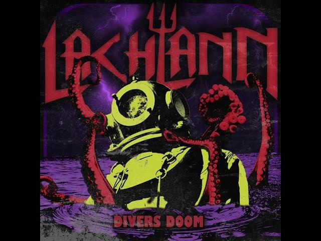 LACHLANN  "Divers Doom" - Full ALBUM 2024