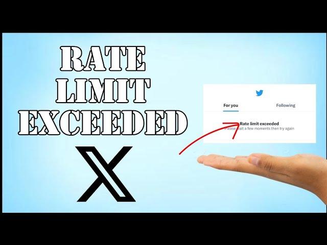 How To Fix Rate Limit Exceeded on (Twitter) X 2024 ?