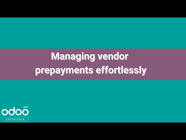 Managing vendor prepayments effortlessly