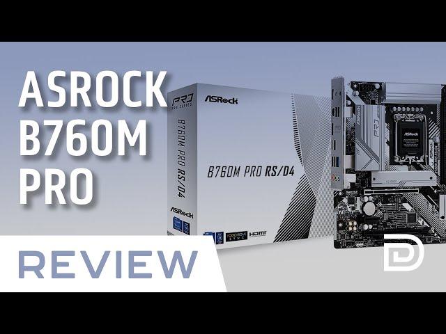 ASRock B760M Pro RS/D4 Motherboard Review