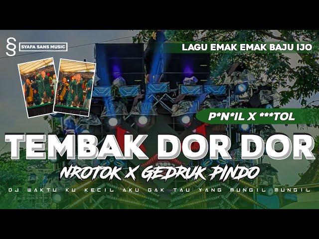 DJ WAKTU KU KECIL AKU GAK TAU YANG MUNGIL MUNGIL | DJ EMAK EMAK BAJU IJO TEMBAK DOR DOR DOR