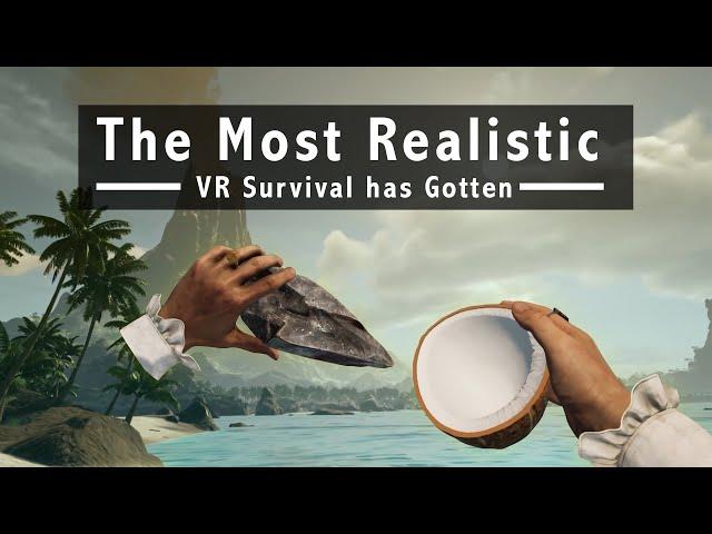 The Most Realistic VR Survival Game - Bootstrap Island