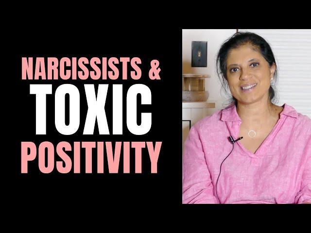 Narcissists and Toxic Positivity