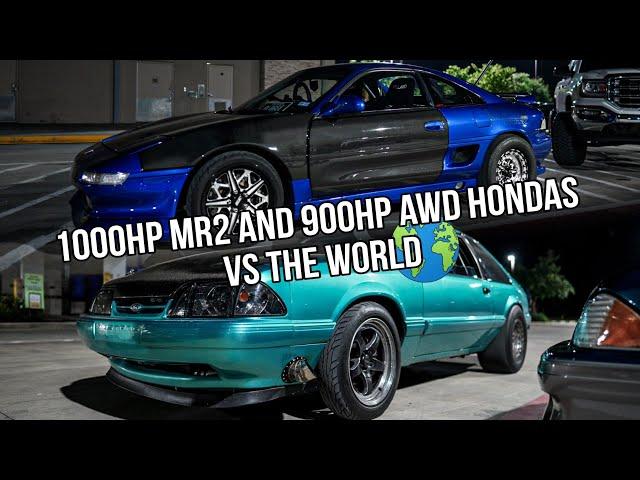 1000HP MR2 / 900HP AWD Integra / 750HP K Hatchback / 1000HP Foxbody / 1200HP TT 5.0 / Evo & Vettes