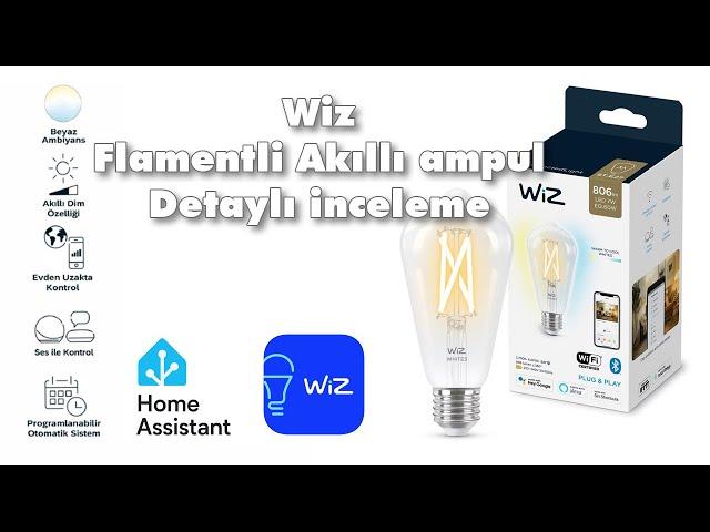 Wiz flamentli akıllı ampul detaylı inceleme