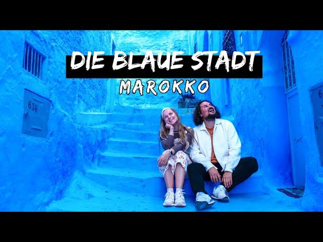 AFRIKAS SCHÖNSTE ALTSTADT - CHEFCHAOEN die blaue Stadt Marokkos - Marokko Roadtrip | Urlaub | Reise