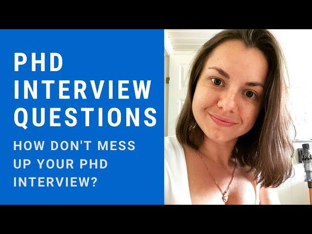 PhD Interview Questions NO. Interview questions you should ask at the end.