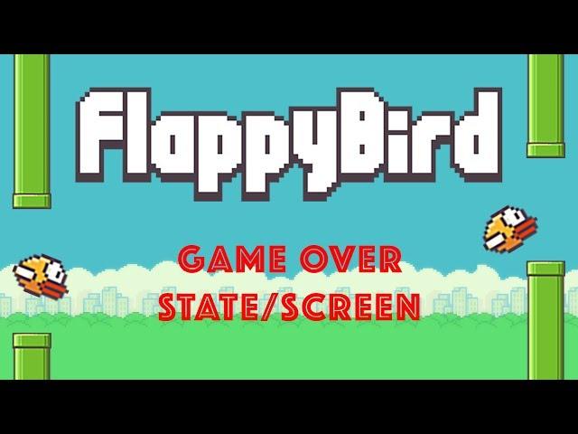 Flappy Bird SFML C++ [STATE CREATION] - Game Over State/Screen