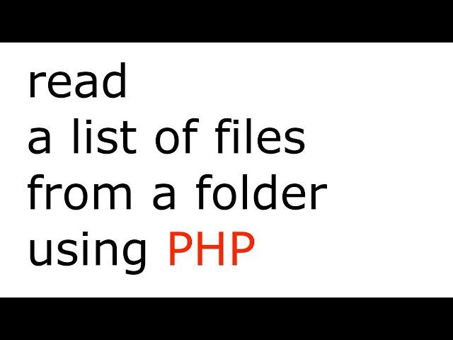 PHP function that reads a folder and lists its files and subfolders | opendir(), readdir()