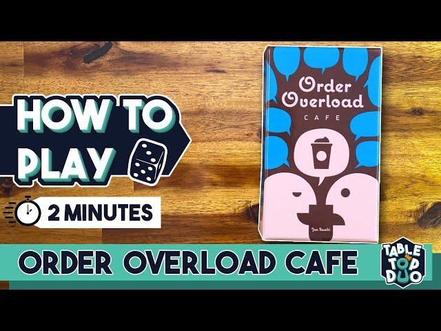 How to Play Order Overload Cafe Card Game in 2 Minutes