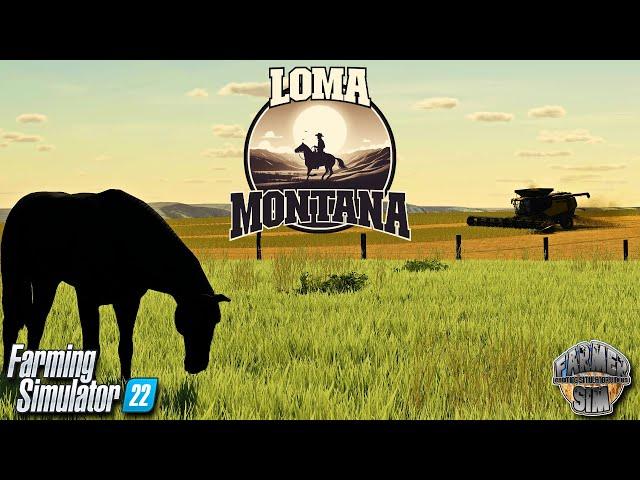 NEW SERIES! - A NEW LIFE IN MONTANA! - Loma, Montana - Episode 1 - Farming Simulator 22