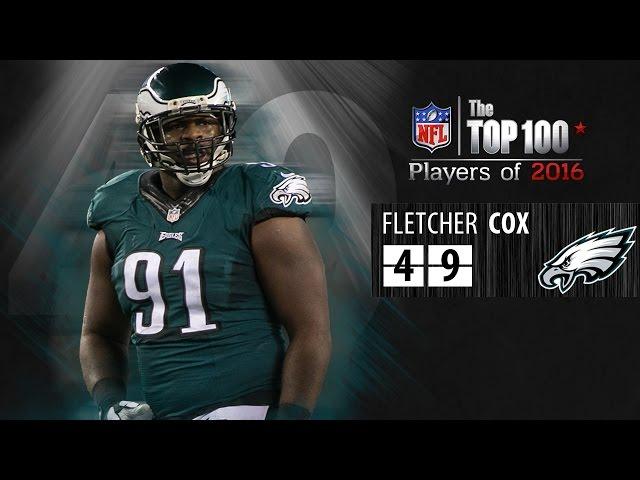 #49: Fletcher Cox (DT, Eagles) | Top 100 NFL Players of 2016