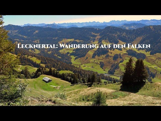 Lecknertal: Wanderung auf den Falken (1564 m)