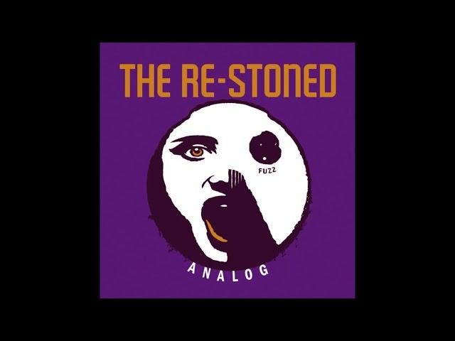 The Re-Stoned - Crystals