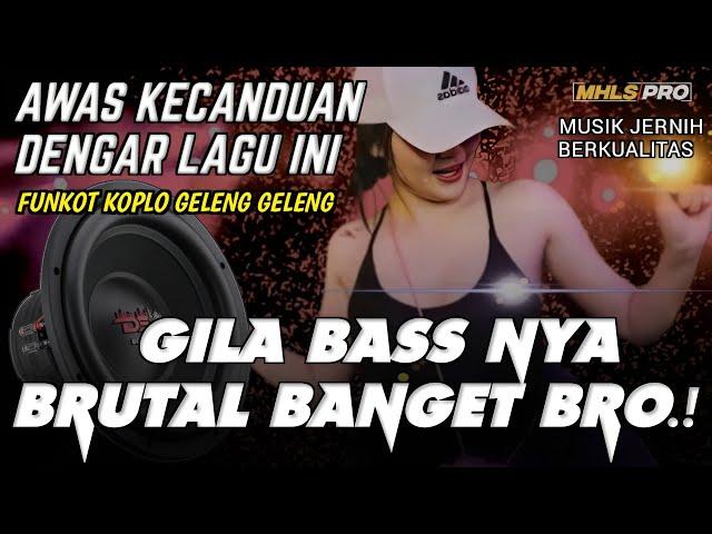 AWAS KECANDUAN DENGAR LAGU INI DJ FULL BASS 2025 BASS BRUTAL BANGET BRO FUNKOT KOPLO (MHLS PRO)