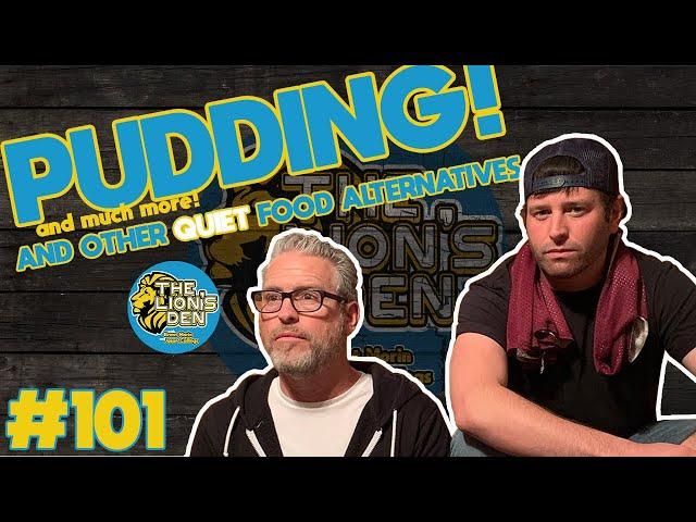 PUDDING (Ep. 101) | The Lion's Den w/ Brent Morin & Jason Collings