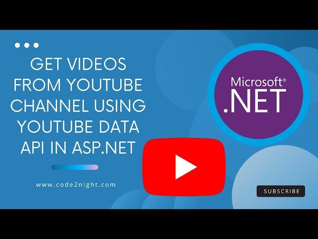 Get Videos from YouTube channel using YouTube Data API in Asp.net