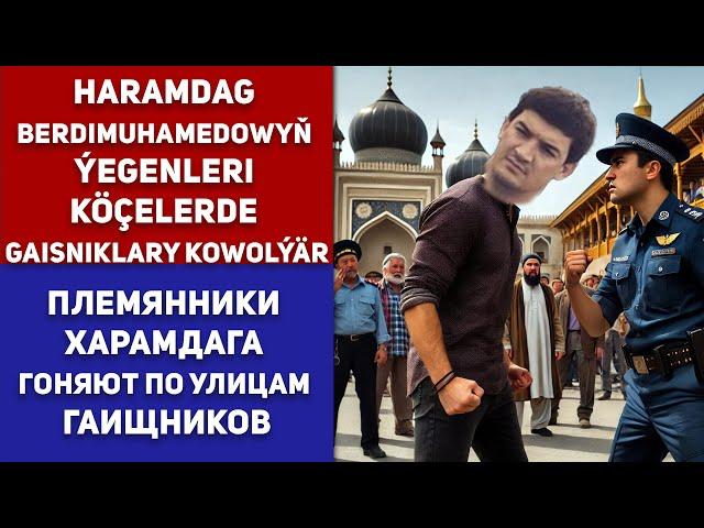 Turkmenistan Haramdag Berdimuhamedowyň Ýegenleri Köçelerde Gaisniklary Kowolýär