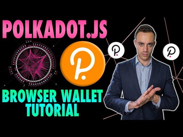 Polkadot JS Wallet Tutorial (Polkadot Web Browser Extension)