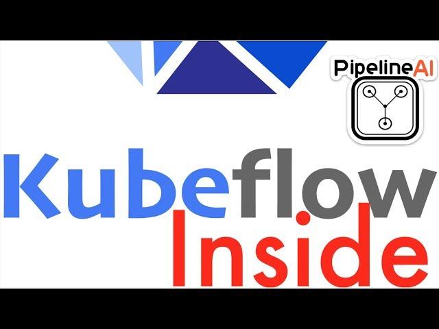 Hands-on with KubeFlow + Keras/TensorFlow 2.0 + TF Extended (TFX) + Kubernetes + PyTorch + XGBoost