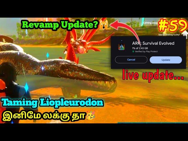 Ark Revamp updateand Taming Liopleurodon  | ark survival evolved gameplay tamil #59