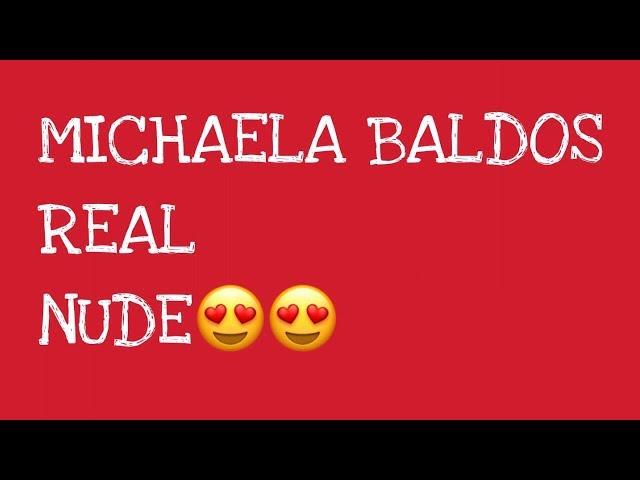 MICHAELA BALDOS | REAL NUDE | LATEST 2018