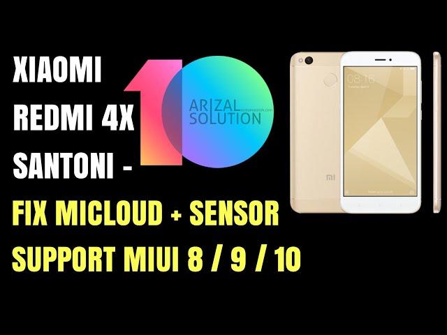 Xiaomi Redmi 4x Santoni Fix Micloud Support MIUI 10 (Remove Unlock Mi Account 2018)