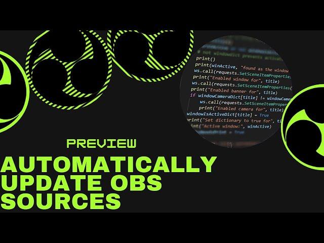 New OBS Python script preview for DYNAMIC SOURCES
