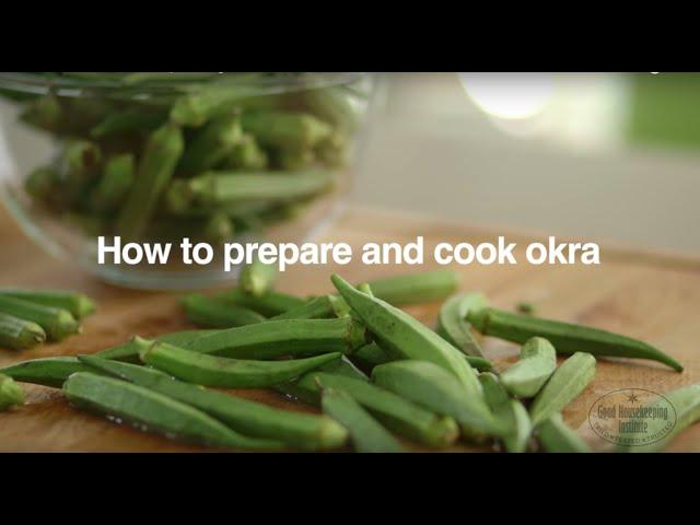 How To Cook Okra | Good Housekeeping UK