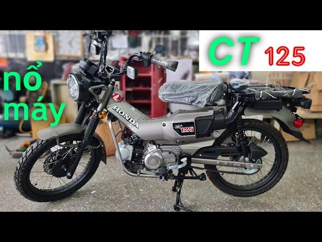 Honda CT 125, NỔ MÁY về với chủ mới | Honda CT 125 hải quan chính ngạch giá cạnh tranh toàn quốc!