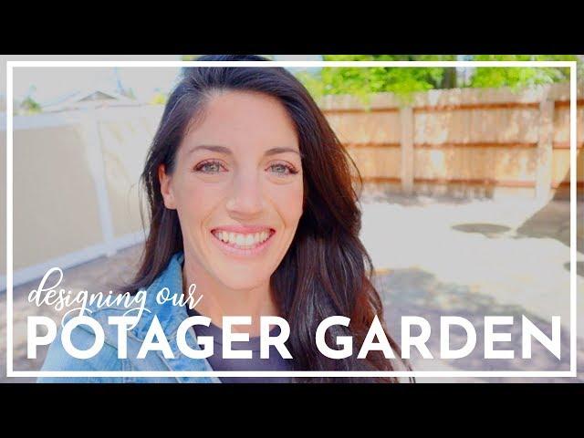 Designing Our Potager Garden | VLOG | Hey It's A Good Life